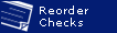 Reorder Checks