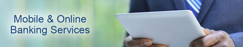 Mobile & Internet Banking Services